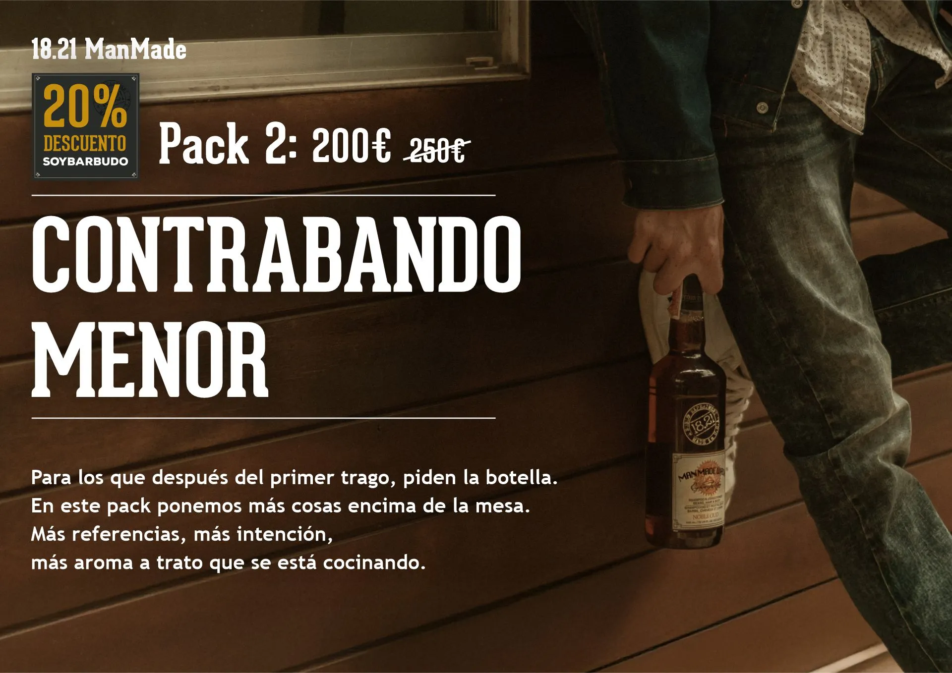 18.21 Man Made x Soy Barbudo, Packs de introducción España